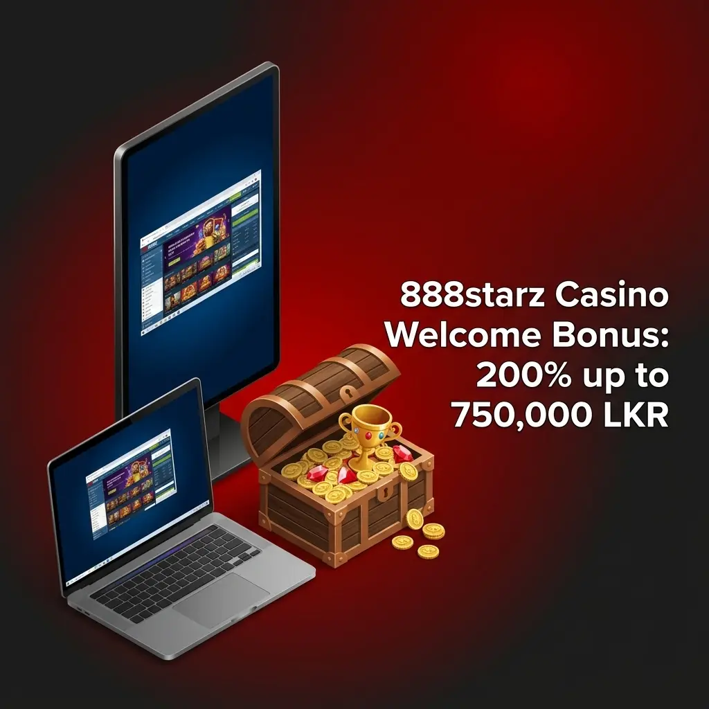 888starz Casino Welcome Bonus 200% up to 750,000 LKR for new players in Sri Lanka on first deposit