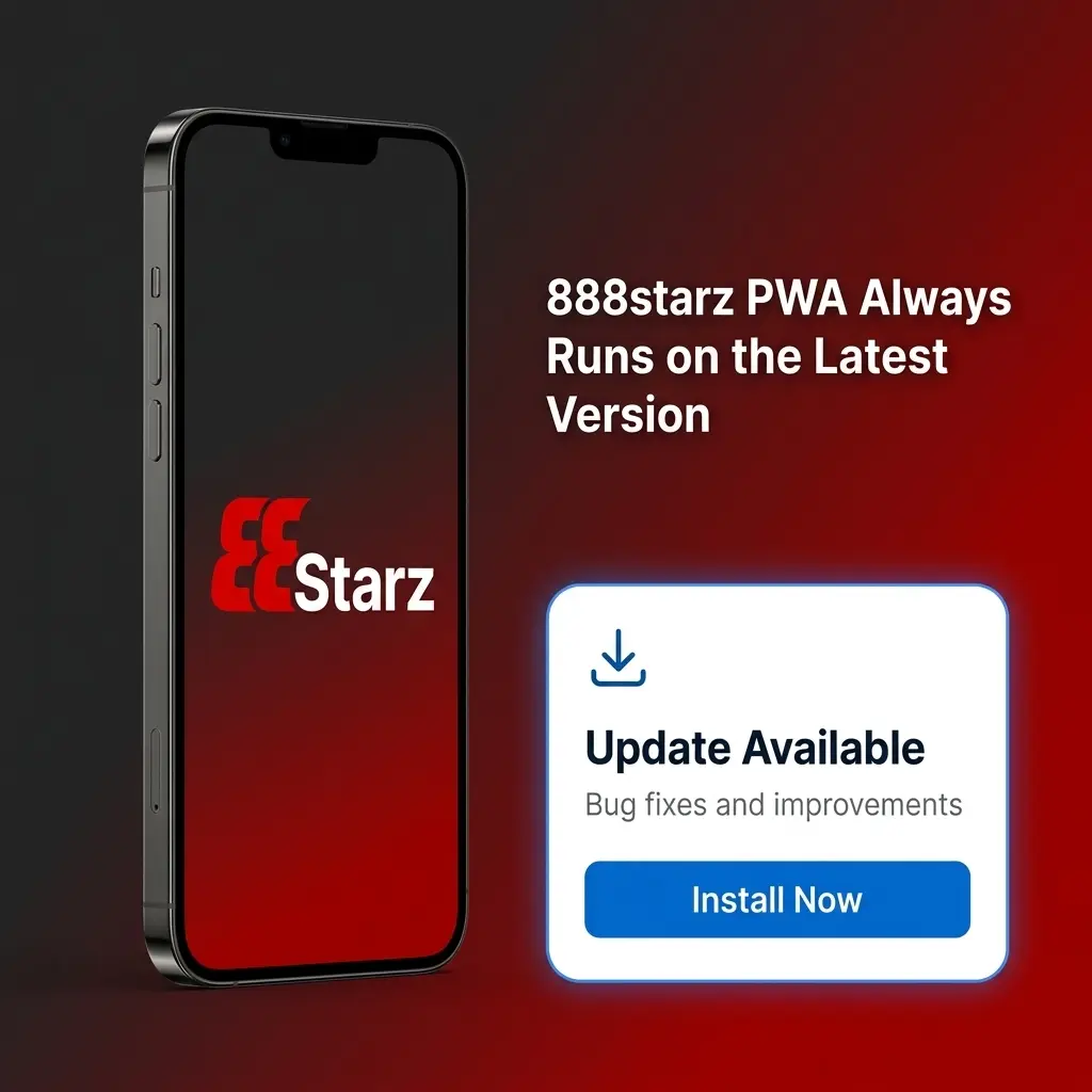 888starz PWA automatically updates to the latest version instantly, no manual downloads needed for Sri Lanka players