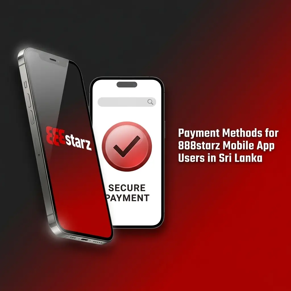 888starz mobile app payment methods in Sri Lanka including crypto, e-wallets, and bank transfers with LKR support