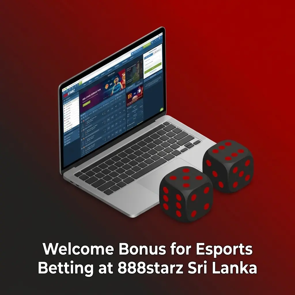 888starz Sri Lanka welcome bonus 200% match up to 750,000 LKR for esports betting on Dota 2 CS2 Valorant