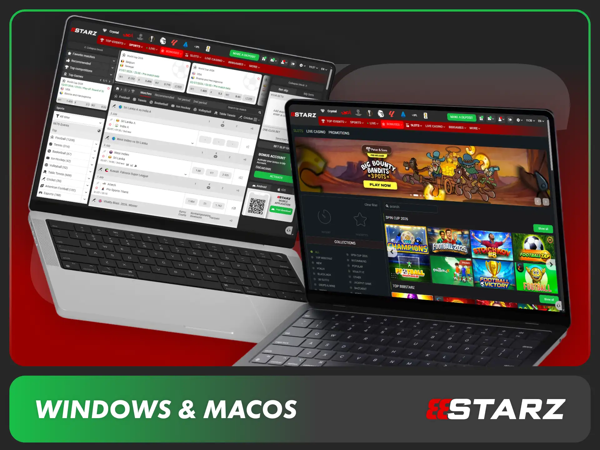 Install the 888starz for PC on Windows and macOS computers.